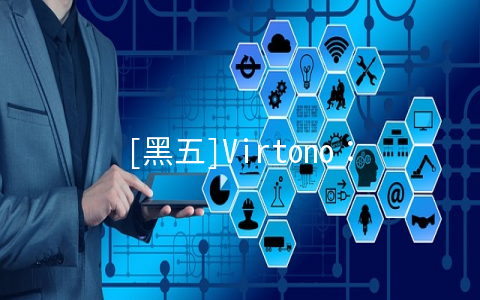 [黑五]Virtono：Linux系列5折/Windows系列7折