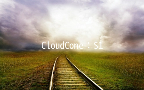 CloudCone：$1.99/月KVM-768MB/15GB/3TB/洛杉矶MC机房