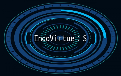 IndoVirtue：$8/季OpenVZ-512MB/20G SSD/1000GB 拉斯维加斯