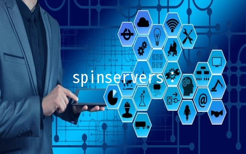 spinservers：100M-1Gbps不限流量服务器$118/月起,达拉斯/硅谷机房可选